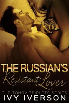 The Russian's Resistant Lover