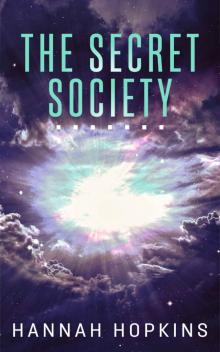 The Secret Society (The Mayfly Series Book 2)