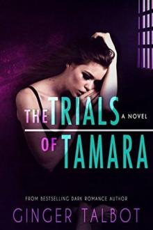 The Trials of Tamara