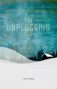 The Unplugging