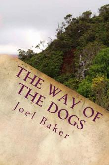 The Way of the Dogs (The Colter Saga Book 2)