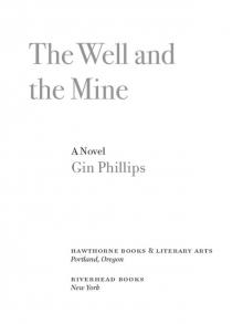 The Well and The Mine