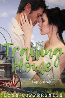 Trailing Home: Liam's Bride (The McKenzie Series #3)