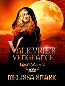 Valkyrie's Vengeance_Loki's Wolves