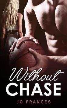 Without Chase